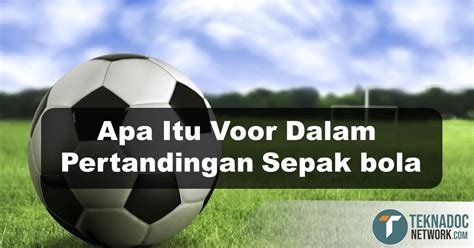 voor 2 sepak bola.